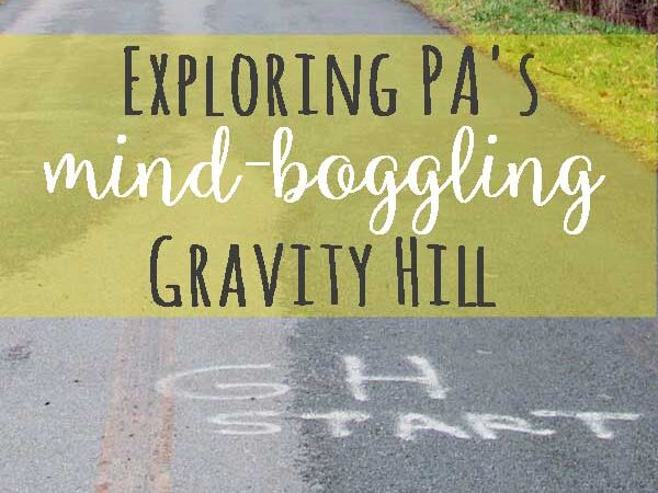 What is the mysterious Gravity Hill in Bedford County, Pennsylvania?