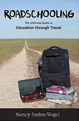 Roadschooling: The Ultimate Guide to Education through Travel