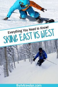 Skiing East vs West: Everything You Need to Know | The TV Traveler